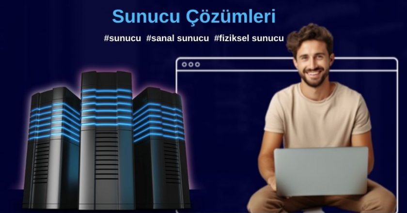 Sunucu Seçiminde Doğru Tercih: Fiziksel Sunucu ve Bulut Sunucu