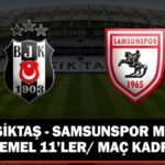 Samsunspor maçında maç başına 11 olası!