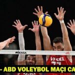 ABD VOLEYBOL MAÇI CANLI İZLE! Filenin Efeleri voleybol maçı hangi kanalda? 2025 FIVB Milletler Ligi (VNL) 3. hafta karşılaşmaları!