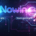 Nowin Platform Aracılığıyla Dijital Keyif Alanında Farklı Bir Boyut