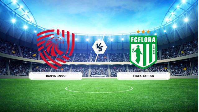 CANLI | Iberia 1999 – Flora Tallinn maç anlatımı! Maç ne zaman? Saat kaçta ve hangi kanalda? – 14 Temmuz 2026